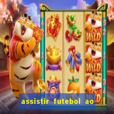 assistir futebol ao vivo sem virus